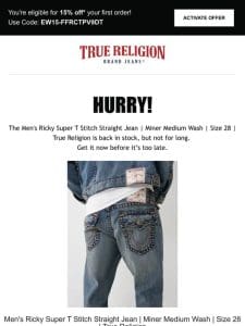 The Men’s Ricky Super T Stitch Straight Jean | Miner Medium Wash | Size 28 | True Religion is back! Limited quantity!