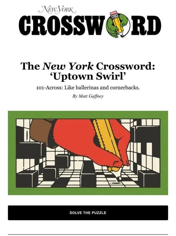 The New York Crossword: ‘Uptown Swirl’