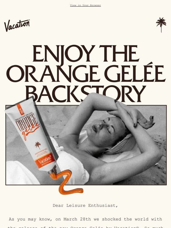 The Orange Gelée Backstory