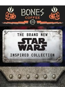 The STAR WARS? Inspired Collection is Selling Fast…