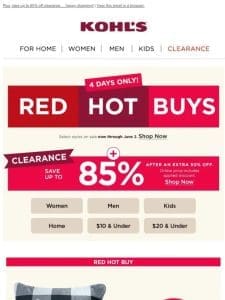 The savings are heating up with Red Hot Buys