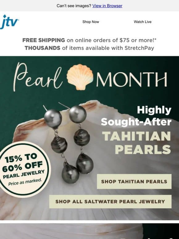 These pearls are highly sought-after…