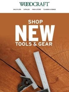 They’re Red Hot & Brand New – Shop New Tools & Gear