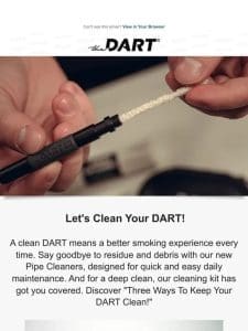 Three ways to keep your DART sesh ready!