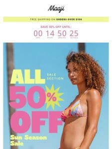 Today’s Forecast: 50% Off all  ! Sun Season Sale Alert!