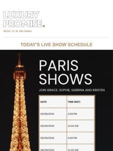 Today’s Live Show Schedule & New Arrivals