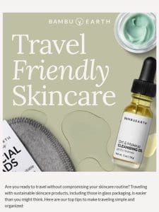 Travel-Friendly Skincare