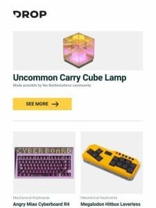 Uncommon Carry Cube Lamp， Angry Miao Cyberboard R4 Mechanical Keyboard， Megalodon Hitbox Leverless Mini Console Controller and more…