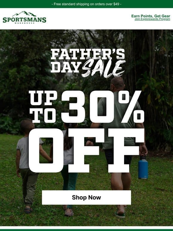 Up to 30% Off Father’s Day Sale