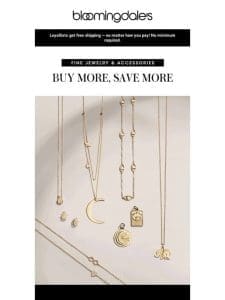 Up to 30% off fine jewelry & accessories