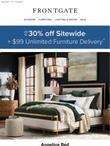 Up to 30% off sitewide + $99 unlimited furniture delivery.