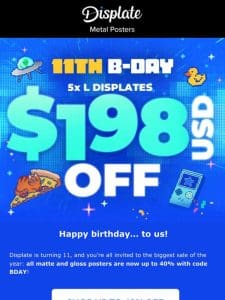 ?Up to 40% OFF: Celebrate Displate B-Day with us!