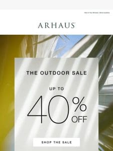 Up to 40% Off Outdoor! ☀️