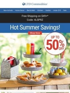 Up to 50% Off Hot Summer Savings + Free Shipping!