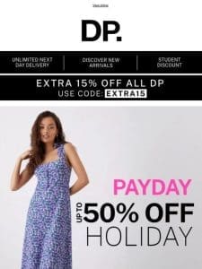 Up to 50% off + Extra 15% off DP