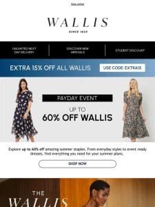 Up to 60% off + Extra 15% off all Wallis