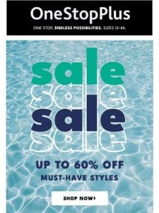 Up to 60% off your fave styles