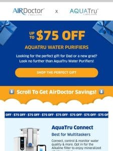 Up to $75 OFF AquaTru ✅ Up to $300 OFF AirDoctor ✅