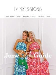 Vacay State of Mind! Shop the June Style Guide!