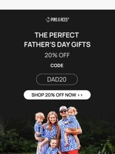 WIN This Father’s Day With 20% OFF