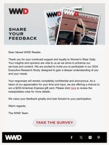 WWD wants your feedback!