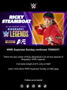 WWE Superstar Sunday continues with Ricky Steamboat!