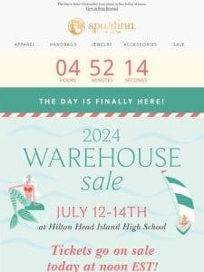 Warehouse Sale Tickets: ON SALE AT NOON!