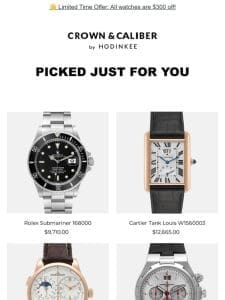 We Picked These Watches Just For You