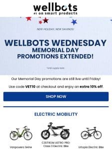 Wellbots Wednesday: Memorial Day Promotions Extended
