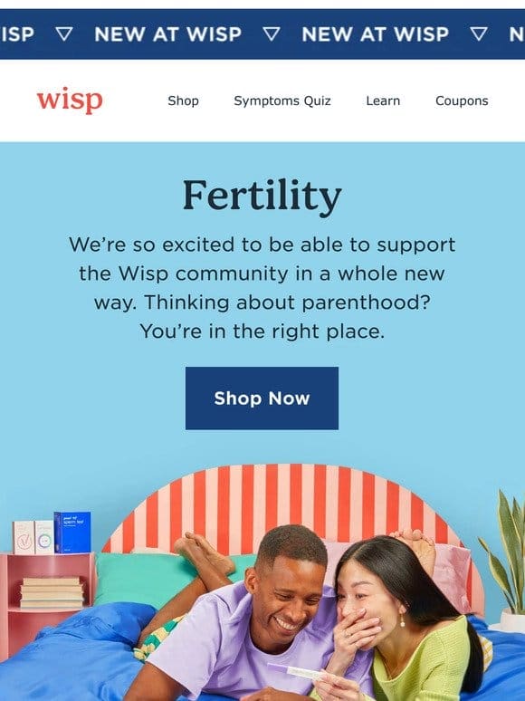 We’re proud to introduce Fertility ?
