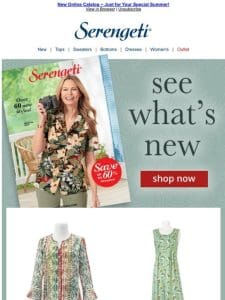 What’s New This Summer? Your Online Catalog Has it All ~ Shop Serengeti Now!