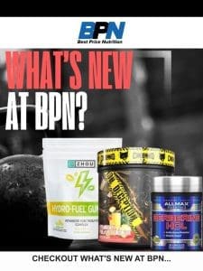 What’s New at BPN?