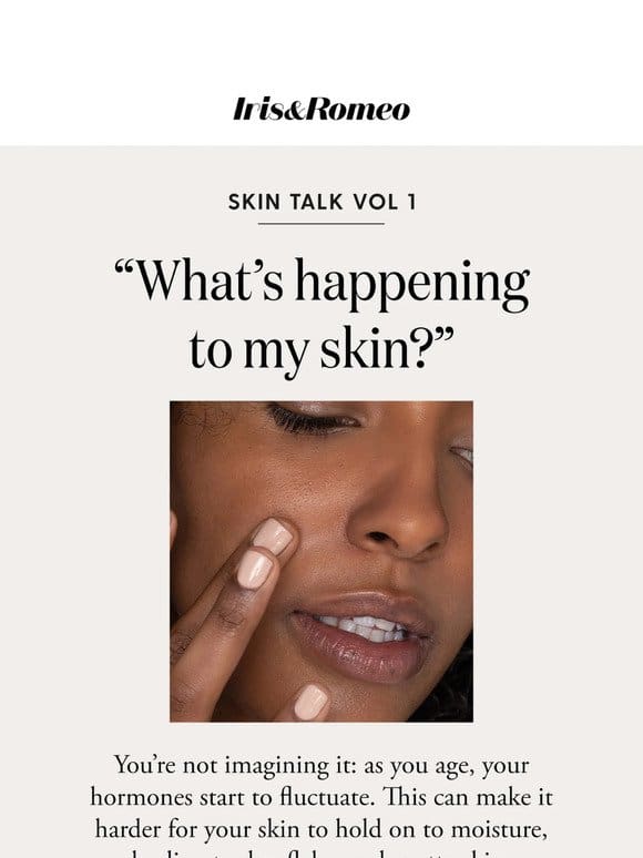 “Why is my skin so dry?”