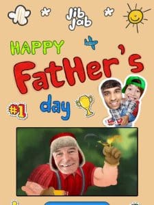Wish Dad a Happy Father’s Day w/ JibJab  ‍