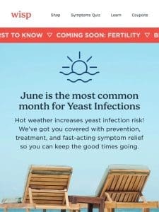 Yeast thrives in the summer