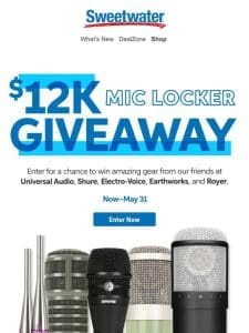 You Could Win a $12，000 Mic Locker!