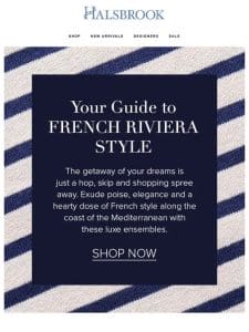 Your Guide to French Riviera Style