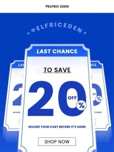 You’ve still got time to save 20%