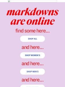 find markdowns on everything (!!)