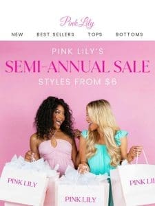 semi-annual SALE: 400+ styles from $6!