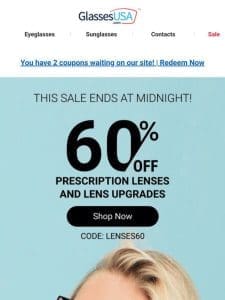 ⏰ FINAL HOURS   60% off lenses & lens upgrades