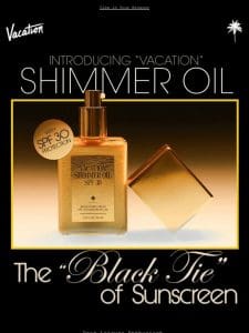 ✨ NEW! “VACATION” Shimmer Oil SPF 30