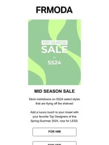 ️ Mid Season Sale on SS24!