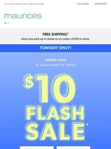 ? $10 FLASH SALE ? Tonight only!