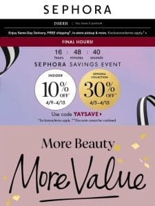 10% off Dyson—only during the Sephora Savings Event ?