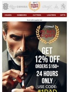 12% Off Sitewide Just For Dad!!?