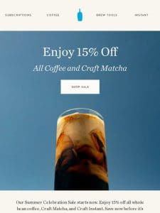 15% Off Coffee， Matcha， and More