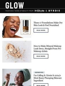 17 foundations that will make your dry skin look so hydrated