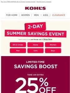2 DAYS ONLY! The Summer Savings Event is here