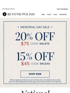 ? 20% OFF! Memorial Day Weekend Savings ?